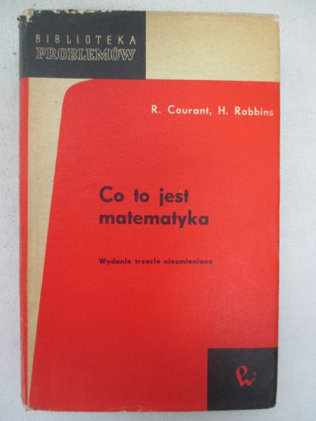 Courant R. - Co to jest matematyka
