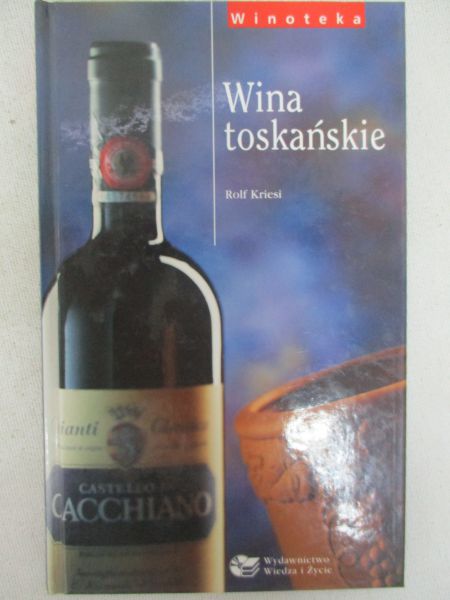 Kriesi Rolf - Wina toskańskie