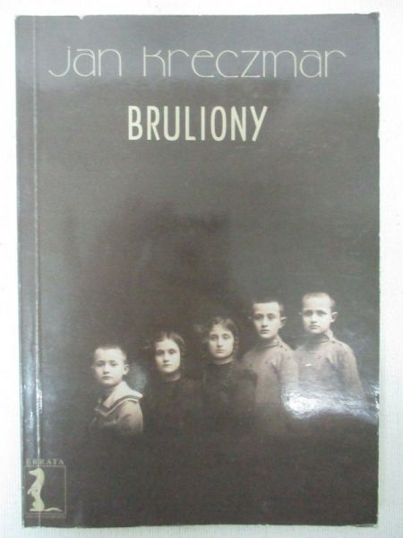 Kreczmar Jan - Bruliony