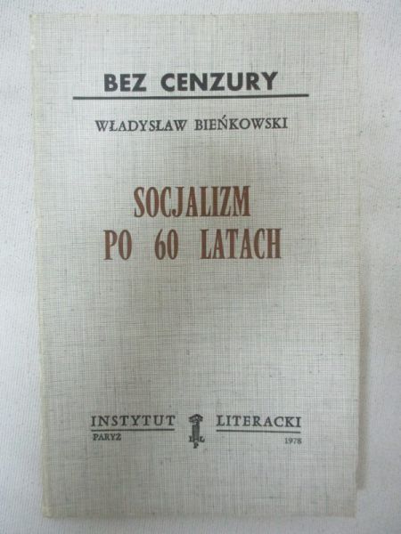 Bieńkowski Władysław - Socjalizm po 60 latach