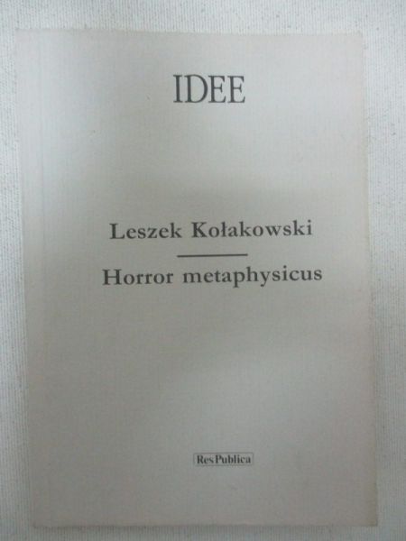 Kołakowski Leszek - Horror metaphysicus