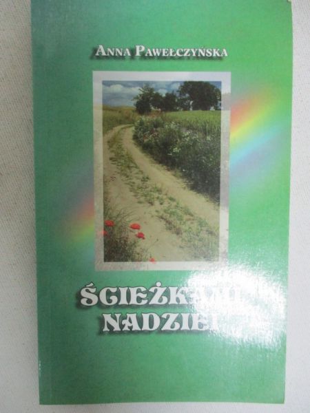 Pawełczyńska Anna - Ścieżkami nadziei