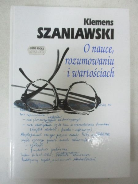 O nauce, rozumowaniu i wartościach