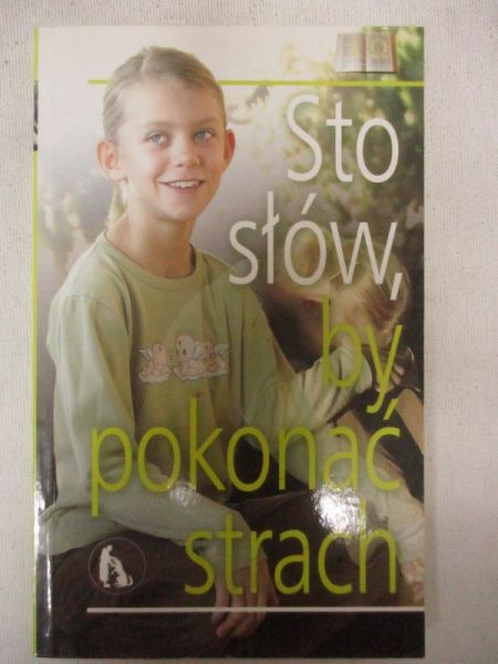 Sto słów, by pokonać strach