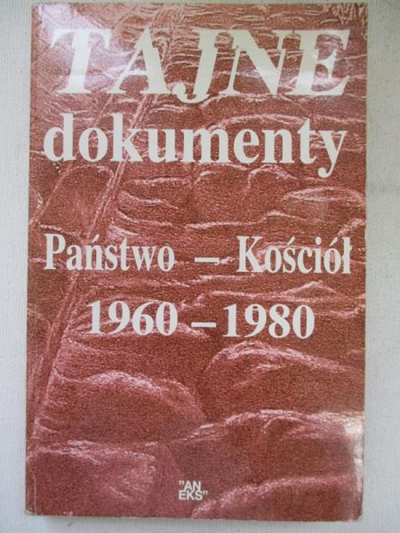 Tajne dokumenty Państwo  Kościół 19601980