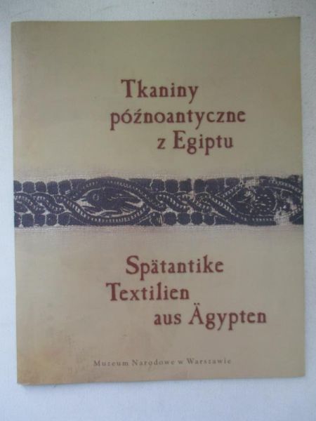 Tkaniny późnoantyczne z Egiptu