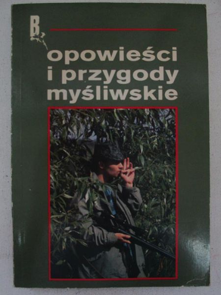 Opowieści i przygody myśliwskie