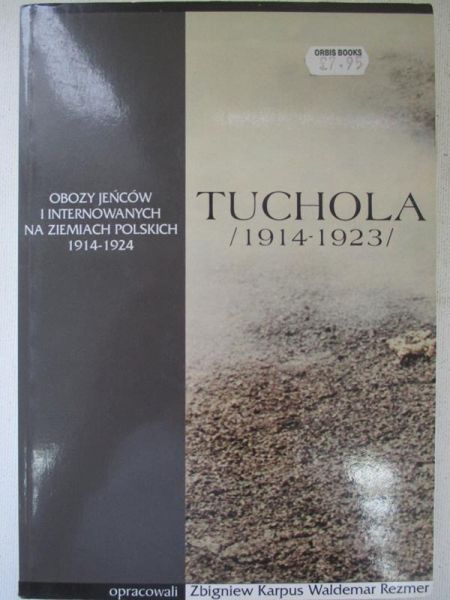 Karpus Zbigniew (oprac.) - Tuchola 1914-1923
