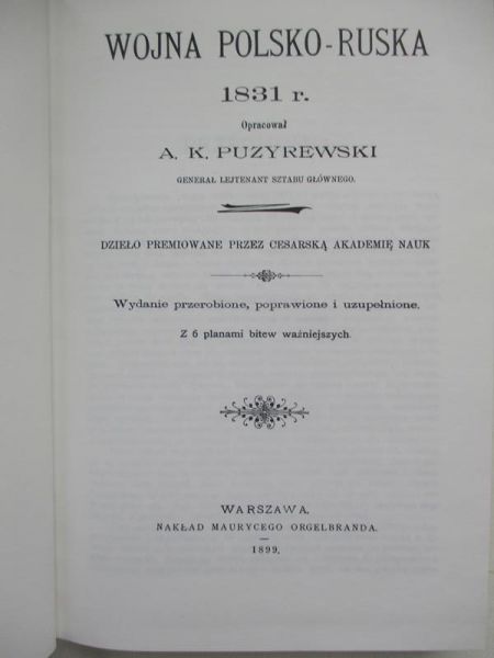 Wojna polsko-ruska 1831 r., reprint z 1899 r.