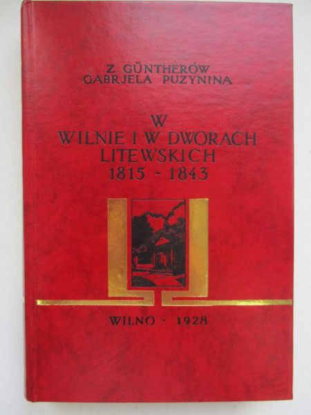 W Wilnie i w Dworach Litewskich, reprint 1928 r.