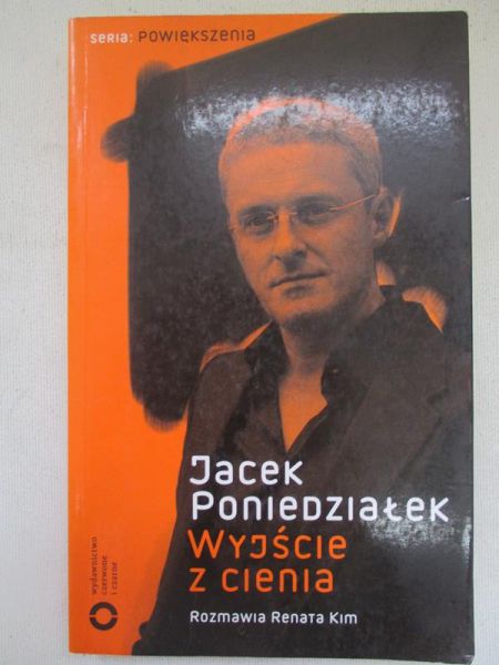 Poniedziałek Jacek - Wyjście z cienia