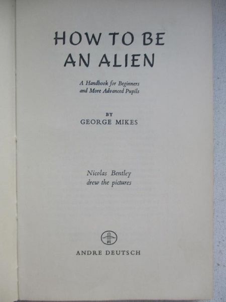 How to be an Alien