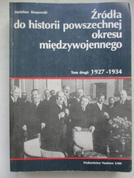 Źródła do historii powszechnej okresu międzywojennego. Tom II