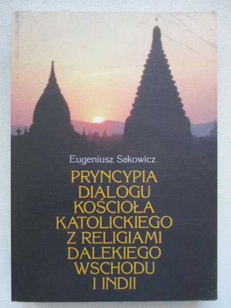Pryncypia dialogu Kościoła katolickiego z religiami Dalekiego Wschodu i Indii