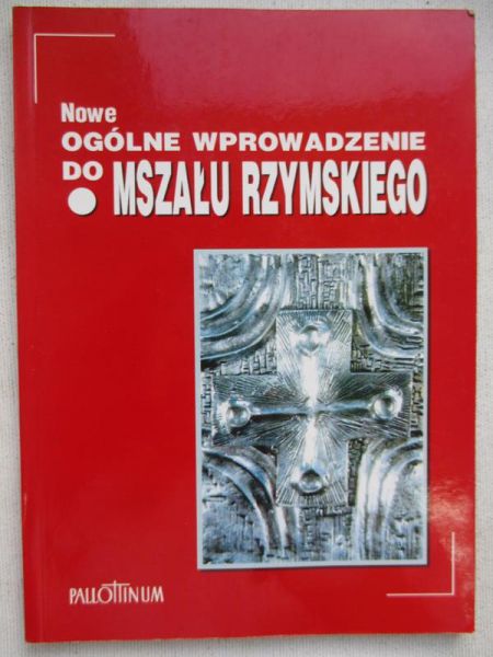 Nowe ogólne wprowadzenie do Mszału Rzymskiego