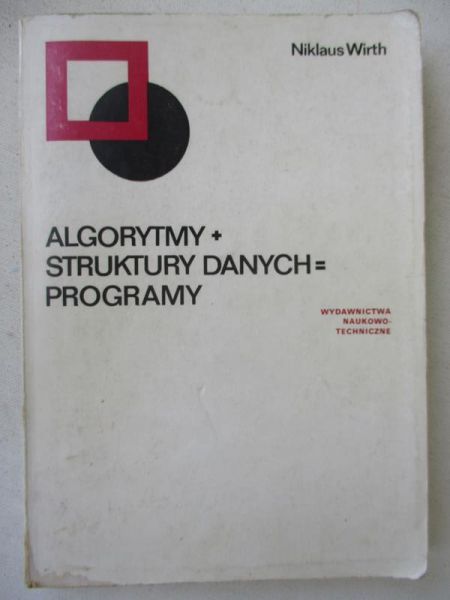 Algorytmy + struktury danych = programy