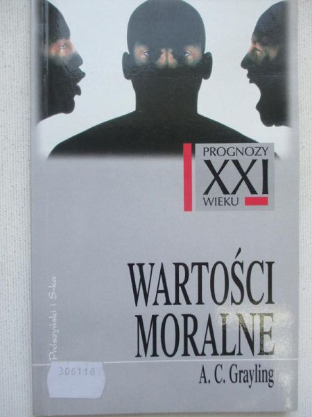 Grayling A. C. - Wartości moralne