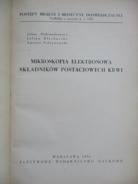 Aleksandrowicz Julian - Mikroskopia elektronowa składników postaciowych krwi