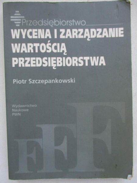 Wycena i zarządzanie wartością przedsiębiorstwa