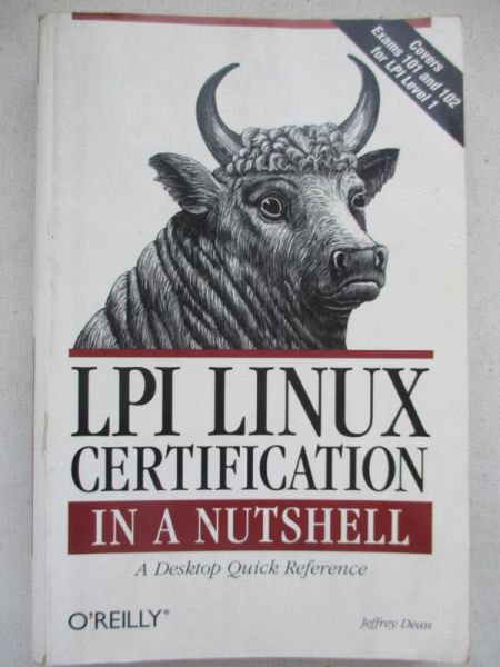 Dean Jeffrey - LPI Linux Certification in a Nutshell