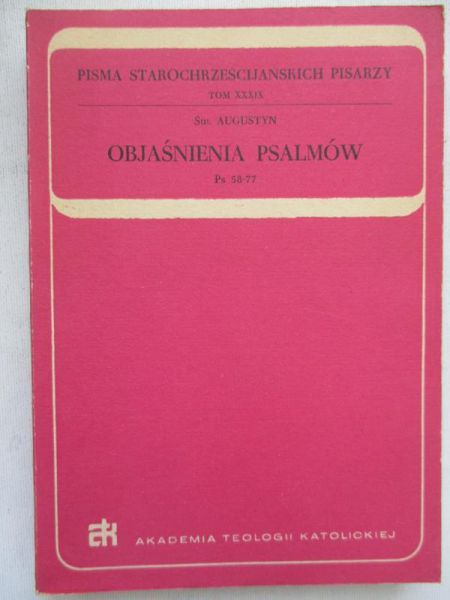 Augustyn - Objaśnienia psalmów, Ps 58 - 77