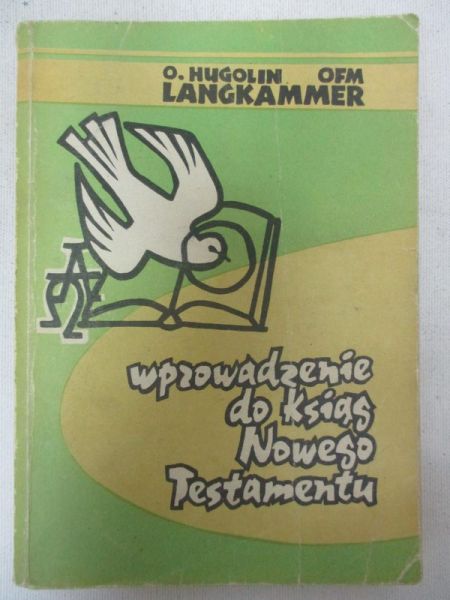 Langkammer Hugolin - Wprowadzenie do ksiąg Nowego Testamentu