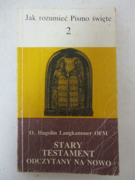 Langkammer Hugolin - Stary Testament odczytany na nowo