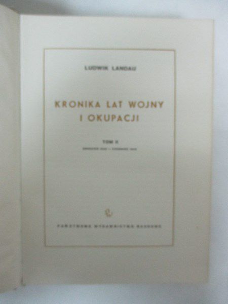 Landau Ludwik - Kronika lat wojny i okupacji