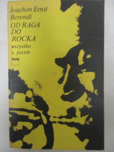 Od raga do rocka. Wszystko o jazzie