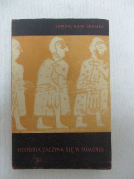 Historia zaczyna się w Sumerze
