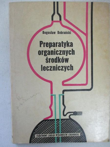 Preparatyka organicznych środków leczniczych