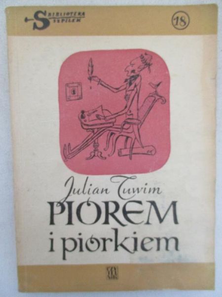 Tuwim Julian - Piórem i piórkiem