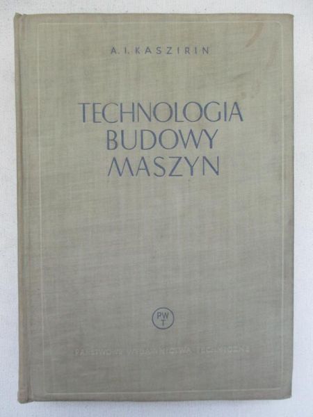 Technologia budowy maszyn
