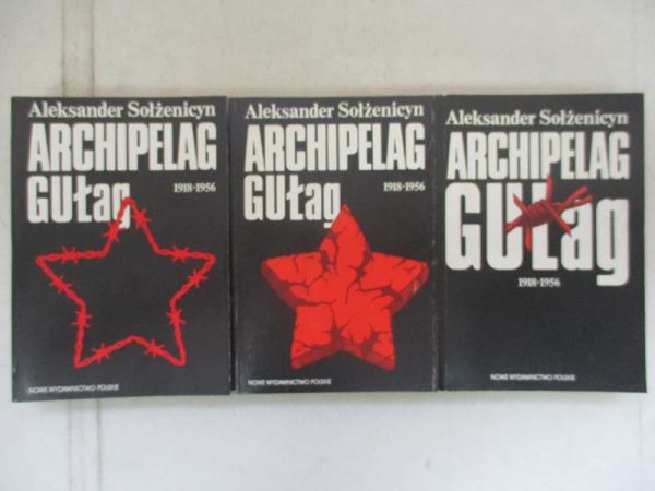 Archipelag Gułag 1918 – 1956 Tom I-II, Tom  III – IV i Tom V.