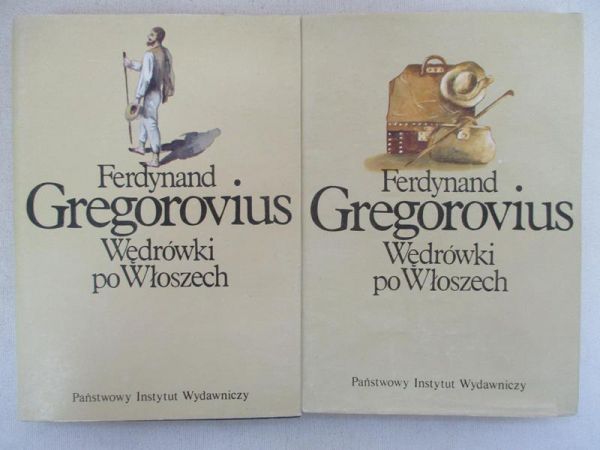 Gregorovius Ferdynand - Wędrówki po Włoszech, tomy I-II
