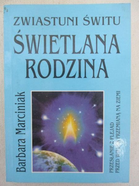 Marciniak Barbara - Świetlana rodzina