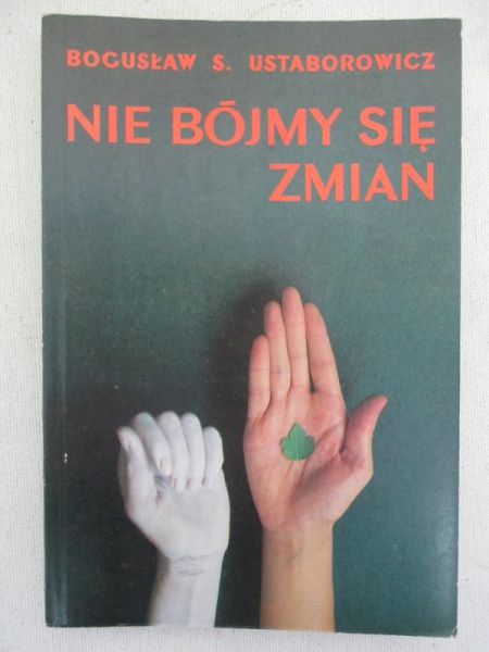 Nie bójmy się zmian