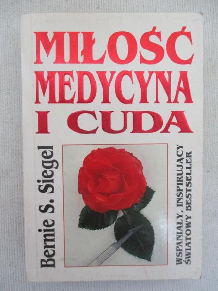 Miłość, medycyna i cuda