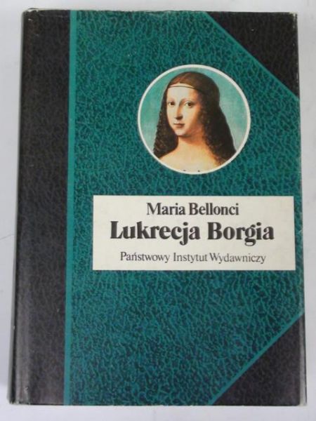Lukrecja Borgia,  jej życie i czasy, BSL