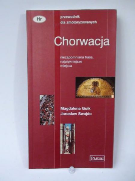 Chorwacja. Przewodnik dla zmotoryzowanych. Pascal
