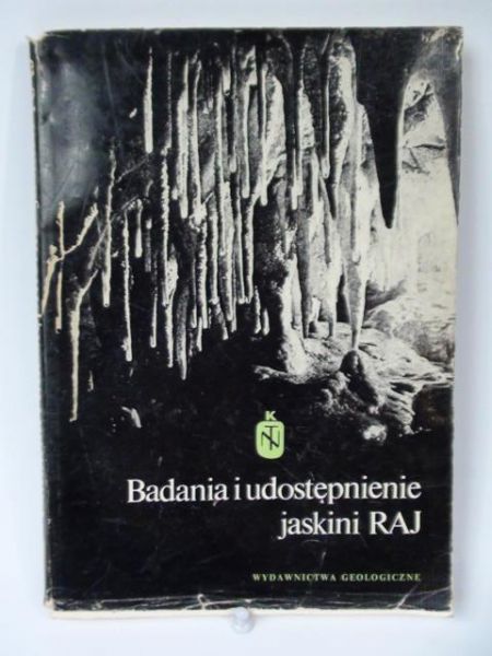 Badania i udostępnienie jaskini RAJ