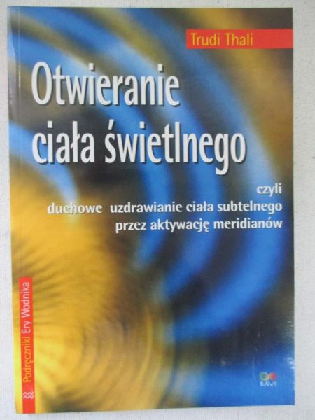 Otwieranie ciała świetlnego