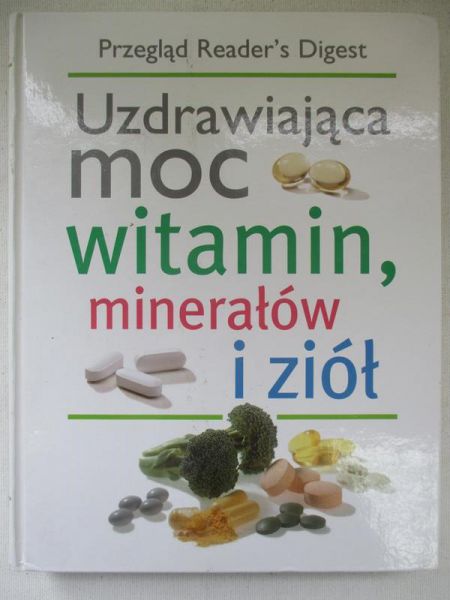 Ashwell Margaret - Uzdrawiająca moc witamin, minerałów i ziół
