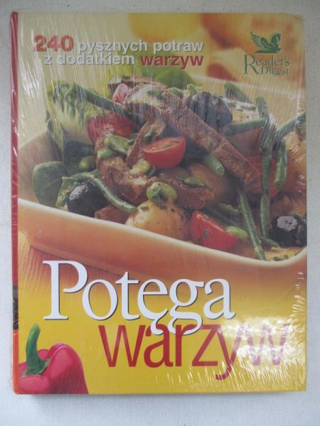 Potęga warzyw. 240 pysznych potraw z dodatkiem warzyw