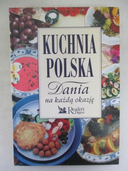 Kuchnia polska. Dania na każdą okazję