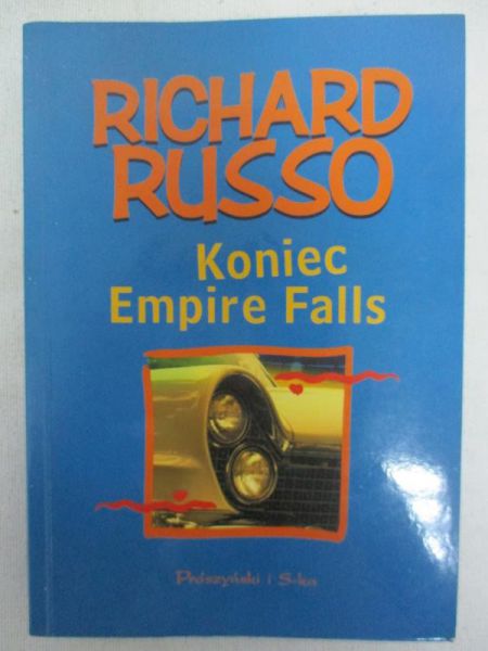 Russo Richard - Koniec Empire Falls