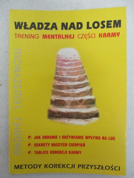 Lewszynow Andriej - Władza nad losem. Trening mentalnej części karmy