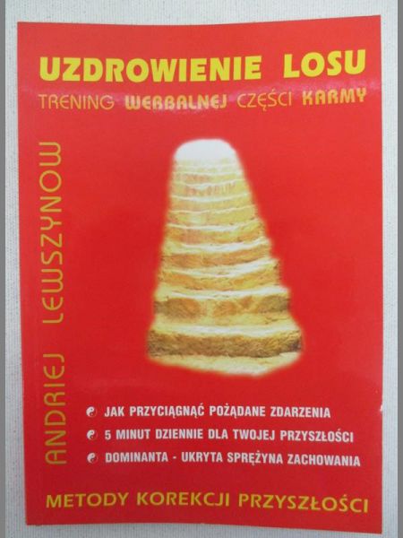 Lewszynow Andriej - Uzdrowienie losu. Trening werbalnej części karmy