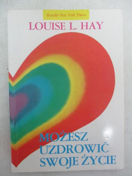 Możesz uzdrowić swoje zycie