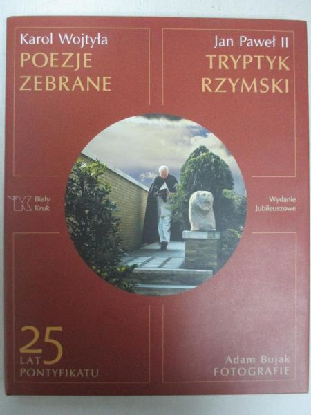 Jan Paweł II - Tryptyk Rzymski / Poezje zebrane